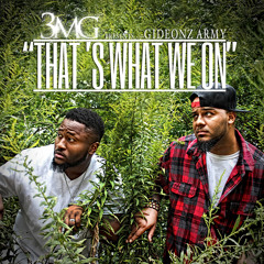 Gideonz Army - Thats What We On