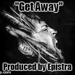 “Get Away”