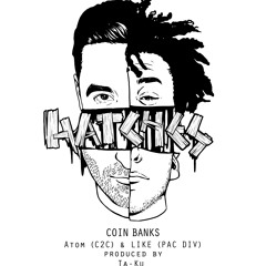 HATCHES feat Ta-Ku, Like (PAC DIV) and Atom