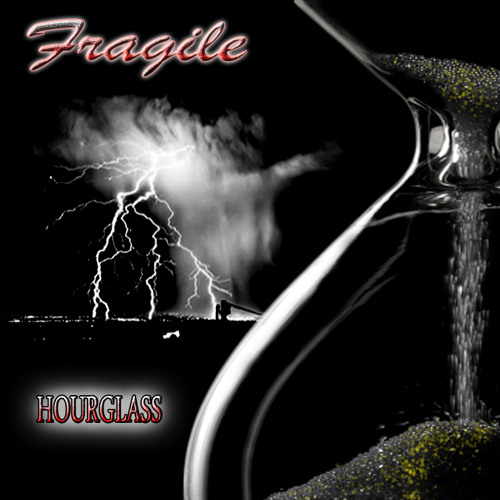 Fragile - HourGlass