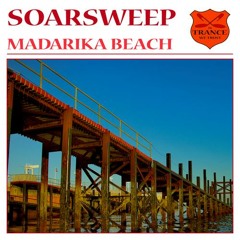 Soarsweep - Madarika Beach (Original Mix)