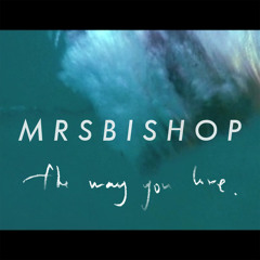 The Way You Love