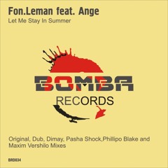Fon.Leman feat. Ange - Let Me Stay In The Summer (DimaY Dub Remix)