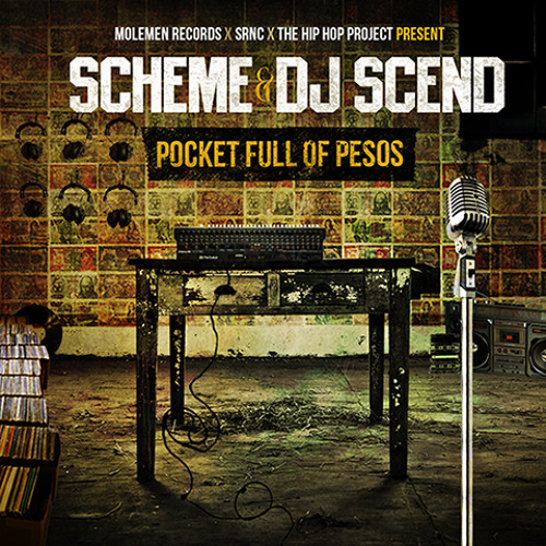 Scheme & DJ Scend - Pocket Full Of Pesos (Mixtape)