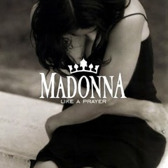 Madonna - Like A Prayer (Private Collection Mix)