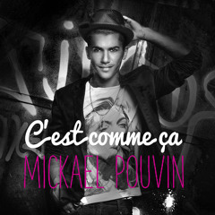 Mickaël Pouvin C'EST COMME ÇA extrait en exclu (Arrangements By Sskyron)