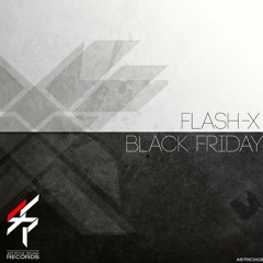 Flash-X - Black Friday EP  Soon Art Style Techno Records