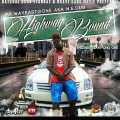 WayPastGone Feats N.E.DUB. STUCKEY BOY. COUPLE GRAND