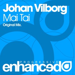 Johan Vilborg - Mai Tai (Original Mix)