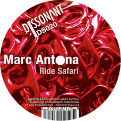 Marc Antona - Ride Safari (Dissonant DS020)
