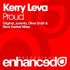 Kerry Leva - Proud (Oliver Smith Remix) [OUT NOW]