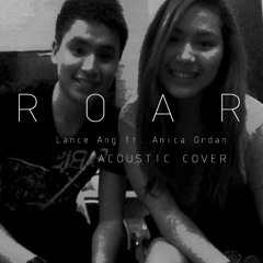 Roar - Lance Ang ft. Anica Ordan (Acoustic Cover)