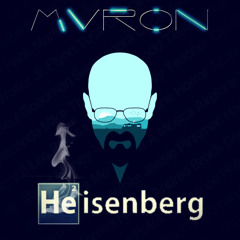 MvRon - Heisenberg (Original Mix)