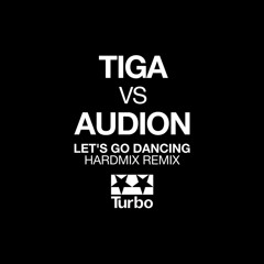 Tiga vs Audion - Let's Go Dancing (Hardmix Remix)