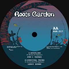 Sun - I Tafari -  Hustling -  Roots Garden RGR017AA