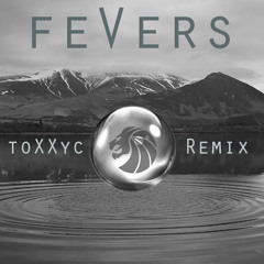Seven Lions (ft. Minnesota and Mimi Page) - Fevers - Toxxyc Mashup