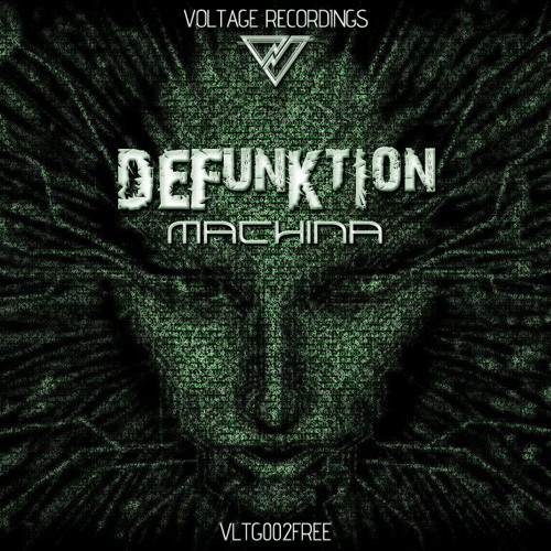 Defunktion - Machina (Voltage Recordings VLTG002FREE - FREE DOWNLOAD)