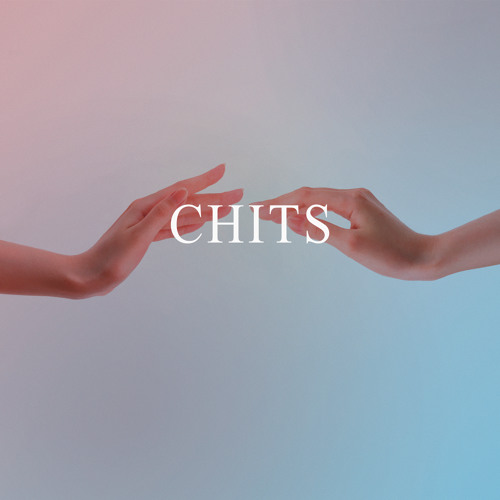 Chits - Looking So Good