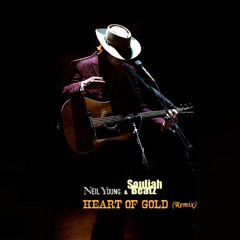 HeartOfGold NeilYoung Remix(SouljahBeatz & SteveSplash)