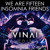 Artwork for Hardwell, Blasterjaxx, Justice, Faithless - We Are Fifteen Insomnia Friends (VINAI Edit)