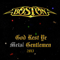 Boston God Rest Ye Metal Gentlemen