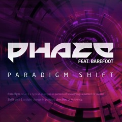 Paradigm Shift Feat. Barefoot