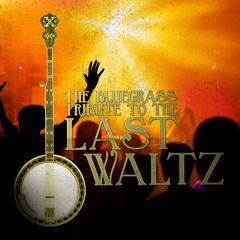 The Weight (Bluegrass Tribute to The Band)