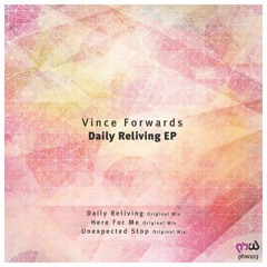 Vince Forwards - Here For Me (Original Mix)