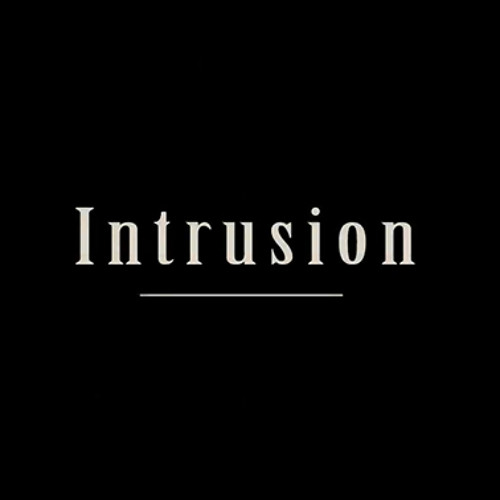 Intrusion (experimental short film) Film Score  & Sound Design Collage