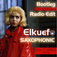 Candy Dulfer - Lily was here (Radio Edit)(Elkuefo & Saxophonic Bootleg)