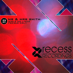 Mr & Mrs Smith - Girls Do Lines (Original Mix)