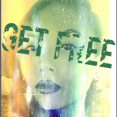 Get Free- Style Free (Vinroc Remix)
