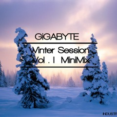 Gigabyte - Winter Session Vol. I *MiniMix* [FREE DOWNLOAD]