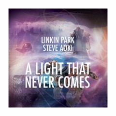 Linkin Park - A Light That Never Comes (BasicRhythm Remix)