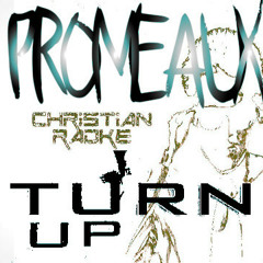 Promeaux X Christian Radke - Turn Up [FREE DOWNLOAD]