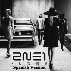 Missing You (spanish Version) - 2NE1 (Cover Kevin Karla & La Banda)