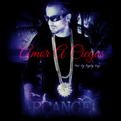 Amor A Ciegas - Arcángel (Beat Remix)