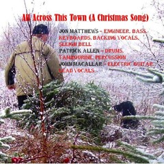 All Across This Town (A Christmas Song)