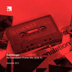 Dubmonger - Re-Translation Promo Mix #1