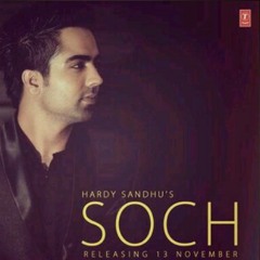 Hardy Sandhu - Soch (Itune Rip).mp3