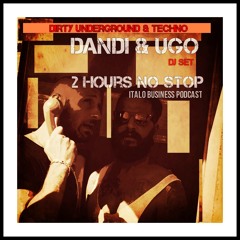 Download Free - Dandi & Ugo dj set - 2 Hours of Dirty Underground & Techno - 12 2013 - podcast