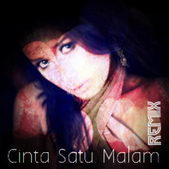 Cinta Satu Malam (Remix By DJ Nard)