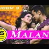 Malang - Dhoom 3