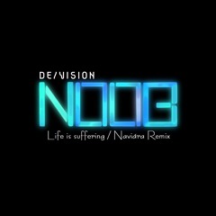DE/VISION - Life is suffering [Naviára's Energy Dance Remix]
