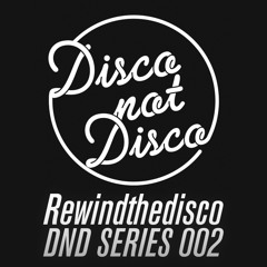 Disco not Disco Rewindthedisco Minimix