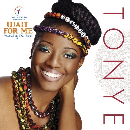 Wait For Me By Tonye