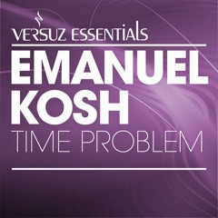 Emanuel Kosh - Time Problem