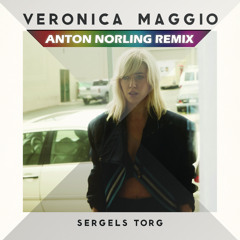 Veronica Maggio - Sergels Torg (Anton Norling Club Bootleg)