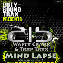 Wafty Crank X Goregoyle - Mind Lapse (CLIP) (OUT NOW ON DUTY-BOUND TRAX!!)