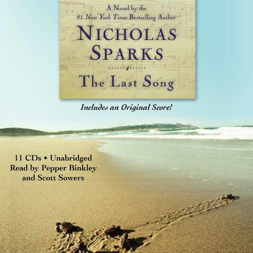 The Last Song by Nicholas Sparks, Read by Pepper Brinkley and Scott Sowers - Audiobook Excerpt